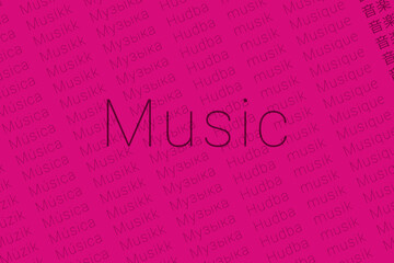 Fototapeta premium Word Music in languages of world. Logo Music on Moderate purple-red color