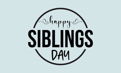 Siblings Day. Siblings love template for banner, card, poster, background.