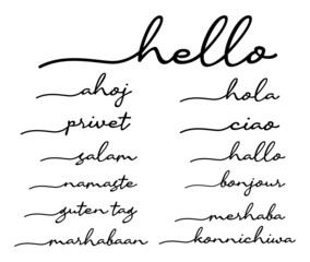 Hello Handwriting Black Vector Calligraphy. Marhaba Hallo Bonjour Namaste Salam Privet Ahoj Hola - obrazy, fototapety, plakaty