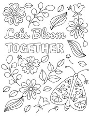 Positive, Inspirational Hand drawn coloring pages for kids and adults. Beautiful drawings with patterns and details. Coloring book pictures with blooming branches, flowers, smile, stickers, quotes