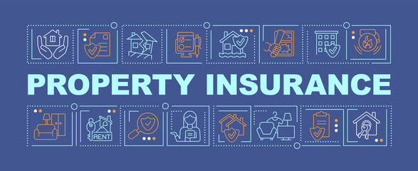 Property insurance word concepts dark blue banner. Coverage type. Infographics with icons on color background. Isolated typography. Vector illustration with text. Arial-Black font used