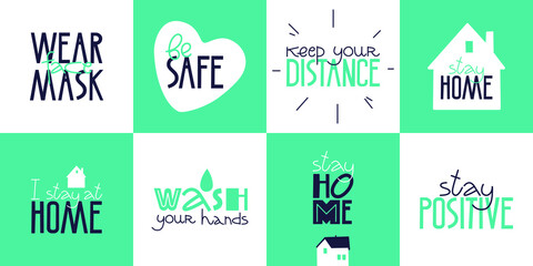 Illustration of hand drawn lettering about quarantine and corona virus pandemy. Set of stickers - stay home, wash your hands, sanitize. Unique vector design elements. Covid19 quotes and concepts