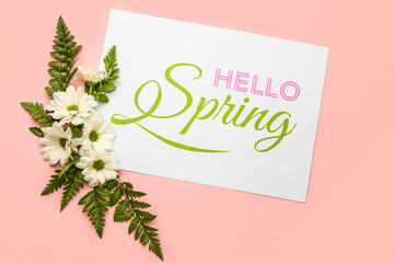 Card with text HELLO SPRING and flowers on pink background