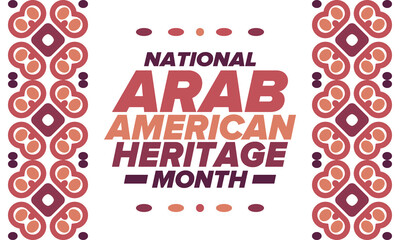 Fototapeta na wymiar Native Arab American Heritage Month in April. Arab American culture. Celebrate annual in United States. Tradition arabian pattern. Poster, card, banner and background. Vector ornament, illustration