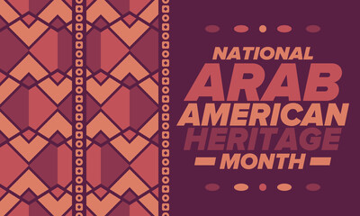 Fototapeta premium Native Arab American Heritage Month in April. Arab American culture. Celebrate annual in United States. Tradition arabian pattern. Poster, card, banner and background. Vector ornament, illustration
