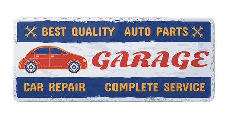 Vintage garage sign, old retro car mechanic poster. Grunge vintage garage service sign illustration set. Rusty metal plate