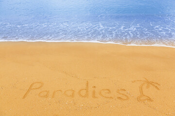 Paradies in Sand geschrieben, am Meer