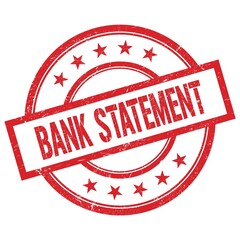 BANK STATEMENT text written on red vintage round stamp.