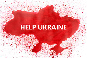 Help Ukraine. Bloody country map. Concept of war and bloodshed. Humanitarian aid