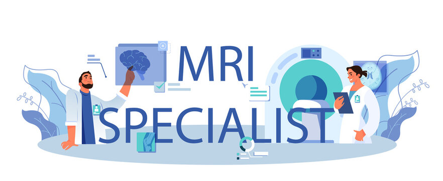 MRI specialist typographic header. Idea of health care and disease
