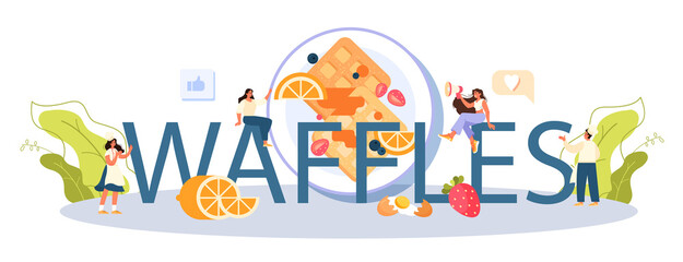 Waffles typographic header. Sweet Belgian pastries with cream topping