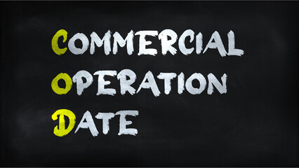 COMMERCIAL OPERATION DATE(COD) on chalkboard