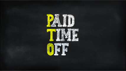 PAID TIME OFF (PTO) on chalkboard