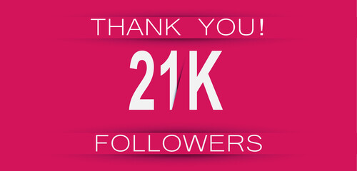 21k followers celebration. Social media achievement poster,greeting card on pink background.