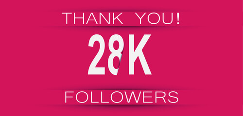 28k followers celebration. Social media achievement poster,greeting card on pink background.