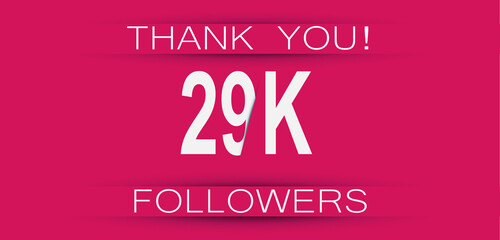 29k followers celebration. Social media achievement poster,greeting card on pink background.