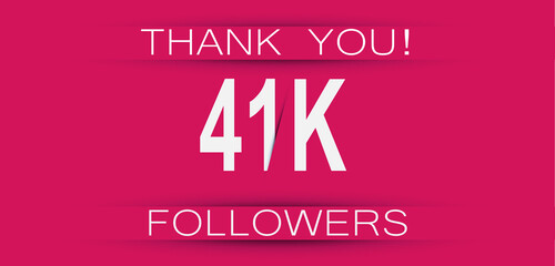 41k followers celebration. Social media achievement poster,greeting card on pink background.