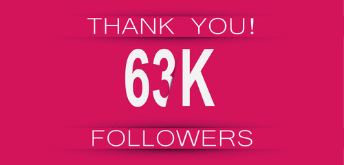63k followers celebration. Social media achievement poster,greeting card on pink background.