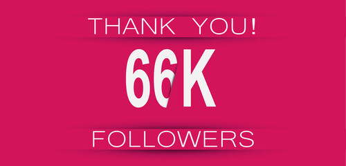 66k followers celebration. Social media achievement poster,greeting card on pink background.