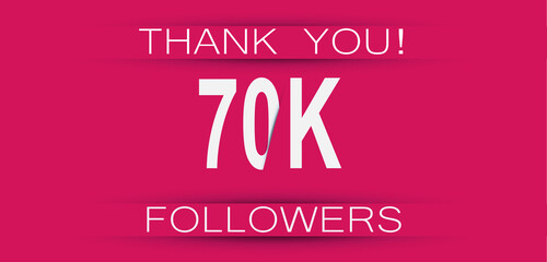 70k followers celebration. Social media achievement poster,greeting card on pink background.