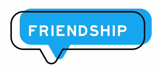 Speech banner and blue shade with word friendship on white background