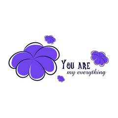 Vector spring card with text in English. Text you are my everything