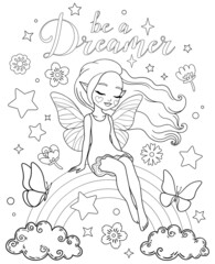 Be a Dreamer text. Cute elf girl with flowers, rainbow and butterflies. Vector outline for coloring page