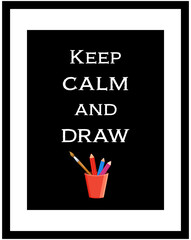 Poster. Take control and draw. Vector Stock illustration. Pencils and brushes. Items for drawing. The poster is black. isolated. Picture in a minimalistic style