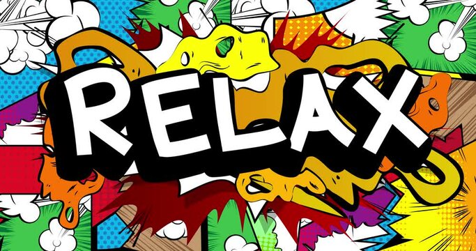 Relax. Motion poster. 4k animated Comic book word text moving on abstract comics background. Retro pop art style.