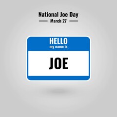 Vector Name Tag with Joe's Name, National Day Joe Day Design Concept, suitable for social media post templates, posters, greeting cards, banners, backgrounds, brochures. vector illustration