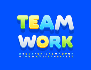 Vector colorful Banner Team Work. Bright 3D Font. Artistic Alphabet Letters and Numbers