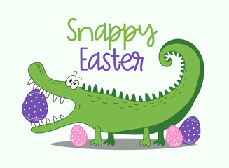 Snappy Easter- funny alligator with Easter eggs. Good for T shirt print, poster, card, label and other decoration.