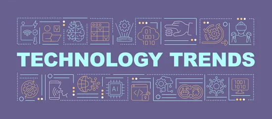 Fotobehang Current trends in technology word concepts purple banner. Digital industry. Infographics with icons on color background. Isolated typography. Vector illustration with text. Arial-Black font used © bsd studio