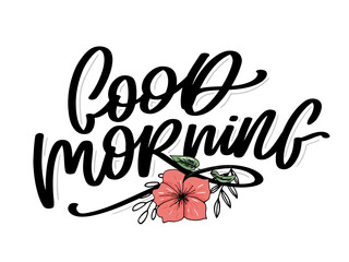 Good Morning lettering calligraphy brush text slogan