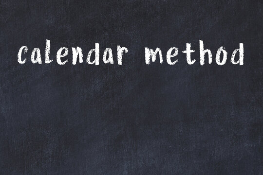 College chalk desk with the word calendar method written on in