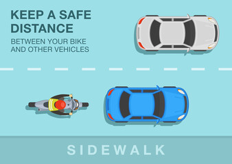 Safety motorcycle driving rules and tips. Keep a safe distance between your bike and other vehicles. Top view of a bike rider on road. Flat vector illustration template.
