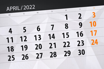 Obraz premium Calendar planner for the month april 2022, deadline day