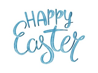 Hand Drawing Watercolor hand writing Happy Easter Bouncing Lettering. Blue colors. Use for poster, greeting card, print, des, postcard, invitation, celebration