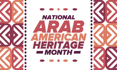 Native Arab American Heritage Month in April. Arab American culture. Celebrate annual in United States. Tradition arabian pattern. Poster, card, banner and background. Vector ornament, illustration