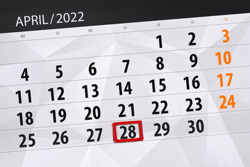 Obraz premium Calendar planner for the month april 2022, deadline day, 28, thursday