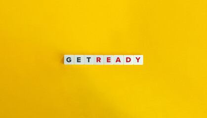Get Ready Phrase on Letter Tiles on Yellow Background. Minimal Aesthetics. - Powered by Adobe