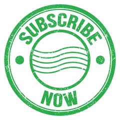 SUBSCRIBE NOW text on green round postal stamp sign