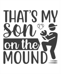That's My Son On The Mound