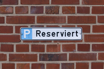 Schild Reservierter Parkplatz