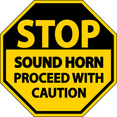 Sound Horn Proceed With Caution Sign On White Background