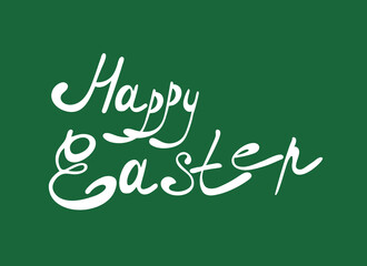 Happy Easter  hand drawn calligraphy. A design template for a holiday card and an invitation for Easter
