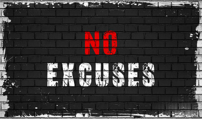 no excuses concept on black wall - obrazy, fototapety, plakaty
