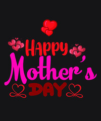 Mother's Day T-Shirt Design for Mother's Day