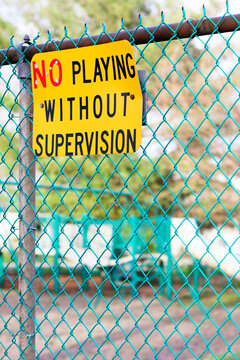 No Playing Without Supervision Playground Sign