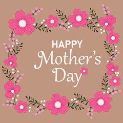 Happy Mother's Day. Greeting card with flowers and quote. Vector illustration